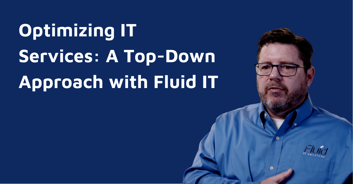 Optimizing IT Services: A Top-Down Approach with Fluid IT